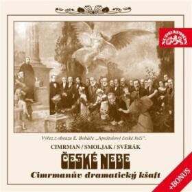 České nebe aneb Cimrmanův dramatický kšaft + bonus - audiokniha