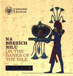 Na březích Nilu On the Banks of the Nile Jiří Jiří Janák