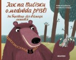 Jak na Bučisku medvěda přišli Ivana Pecháčková