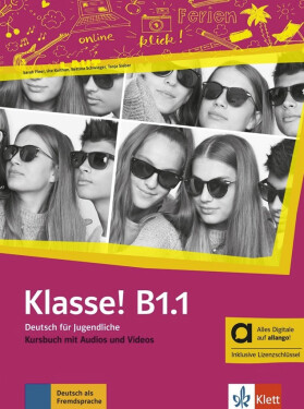 Klasse! B1.1 – Hybride Ausgabe – Kursbuch + MP3/Video allango.net + Lizenz (24 Monate) - Sarah Fleer