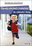 Plynulý přechod z mateřské do základní školy - Hana Splavcová