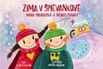 Zima v Spievankove - Alžběta Skálová