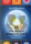 Intelektuální dobrodružství II. Igor Kalinauskas