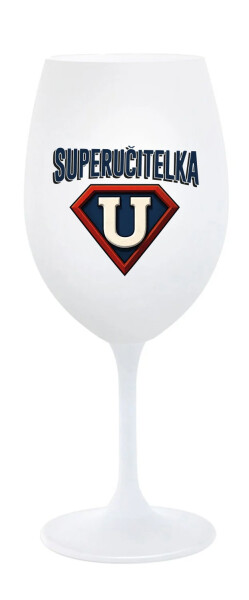 SUPERUČITELKA (ZNAK) - bílá sklenice na víno 350 ml