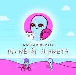 Divnější planeta Nathan Pyle