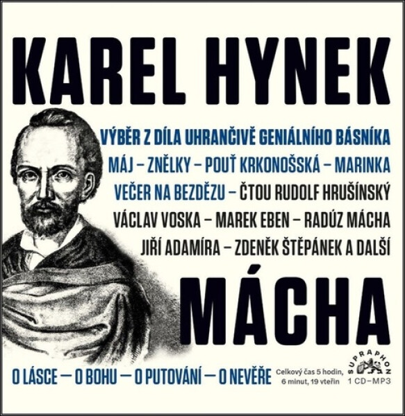 Výběr z díla uhrančivě geniálního básníka (audiokniha) - Karel Hynek Mácha