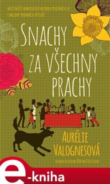 Snachy za všechny prachy - Aurélie Valognes e-kniha