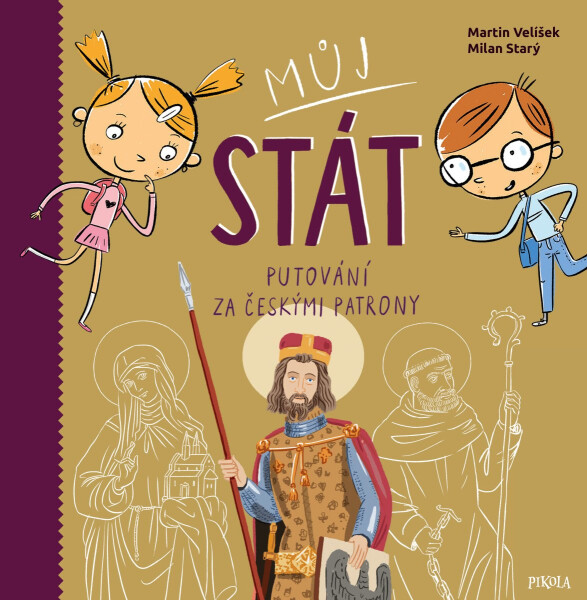 Můj stát. Putování za českými patrony