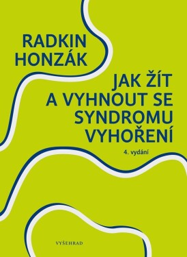 Jak žít vyhnout se syndromu vyhoření