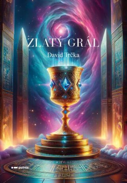 Zlatý Grál - David Trčka - e-kniha