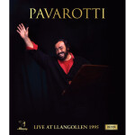 2BD Luciano Pavarotti: The Lost Concert - Live at Llangollen 1995 - Luciano Pavarotti