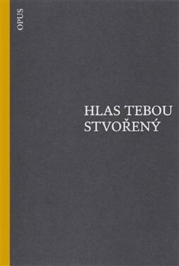 Hlas tebou stvořený - Manuel Altolaguirre