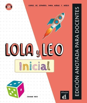 Lola y Leo inicial - Edición anotada para el profesor - Daiane Reis