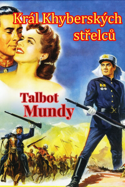 Král Khyberských střelců - Mundy Talbot