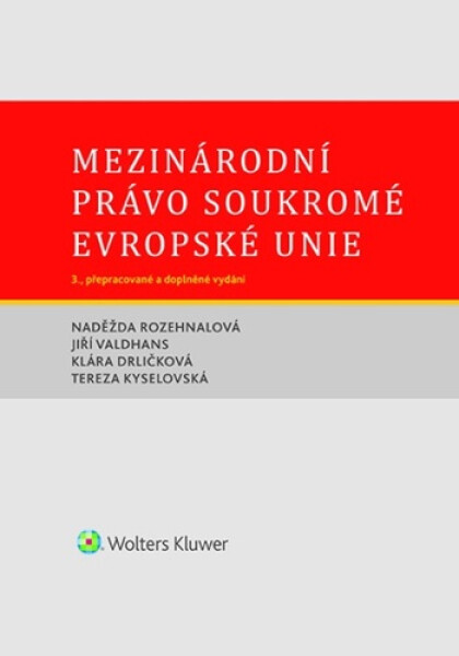 Mezinárodní právo soukromé Evropské unie, 3. vydání - Naděžda Rozehnalová
