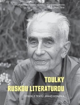 Toulky ruskou literaturou Jiří Honzík