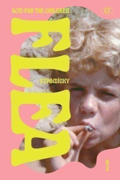 Acid For The Children - Vzpomínky - Flea