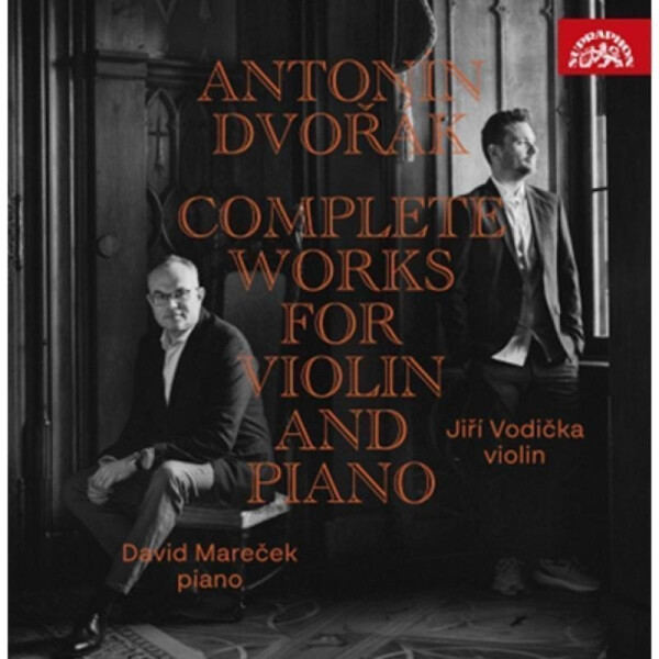 Dvořák: Kompletní dílo pro housle a klavír - 2 CD - Jiří Vodička