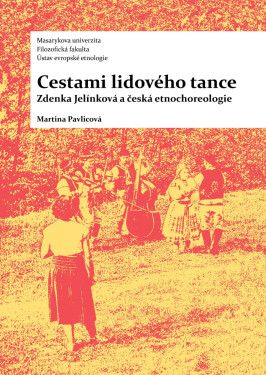 Cestami lidového tance - Martina Pavlicová