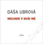 Melodie v duši mé - Dáša Ubrová