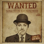 Wanted / Písně Kurta Weilla - CD - Dagmar Pecková