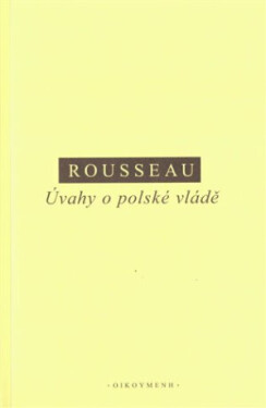 Úvahy o polské vládě - Jean-Jacques Rousseau