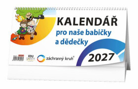 Stolní kalendář Kalendář pro naše babičky a dědečky