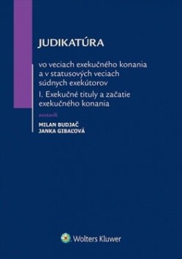 Judikatúra vo veciach exekučného konania