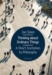 Thinking About Ordinary Things Jan Sokol