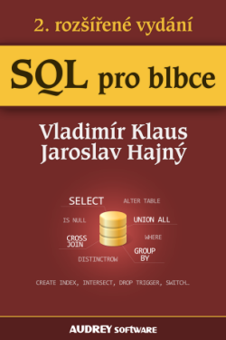SQL pro blbce - Vladimír Klaus, Jaroslav Hajný - e-kniha