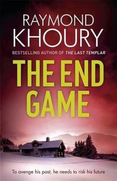 The End Game - Raymond Khoury