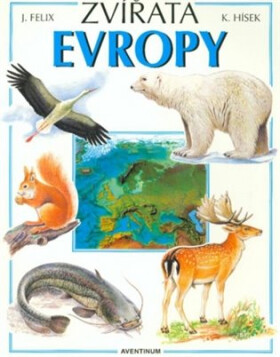 Zvířata Evropy - Jiří Felix