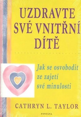 Uzdravte své vnitřní dítě