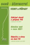 Daně, účetnictví, vzory a případy 3/2021