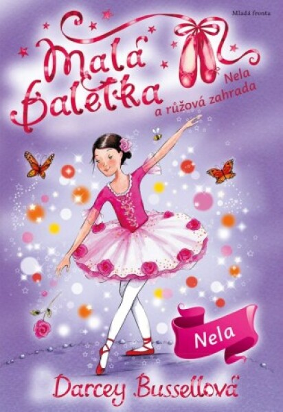 Malá baletka - Nela a růžová zahrada - Darcey Bussellová - e-kniha