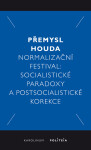 Normalizační festival - Přemysl Houda
