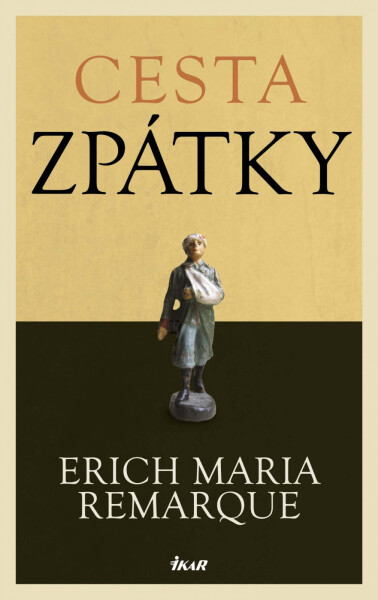 Cesta zpátky - Erich Maria Remarque