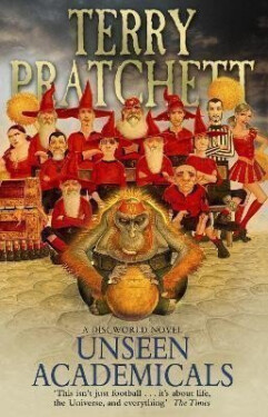 Unseen Academicals: (Discworld Novel 37) - Terry Pratchett