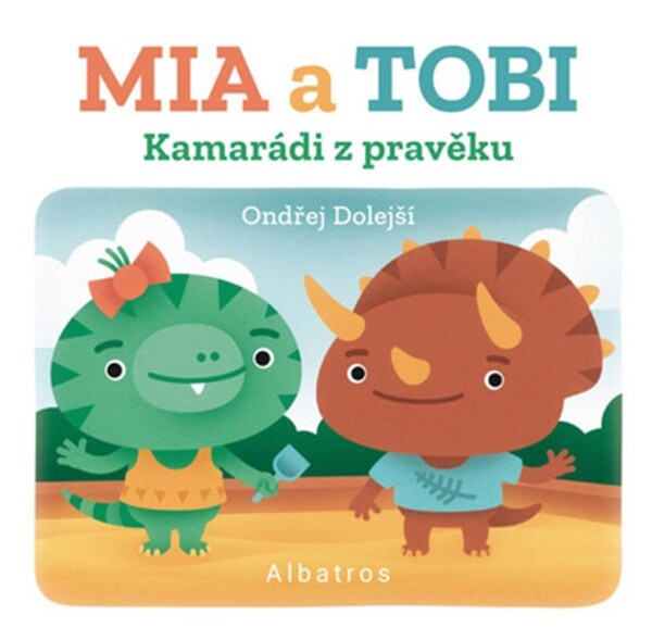 Kamarádi pravěku: Mia Tobi