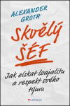 Skvělý šéf Alexander Groth