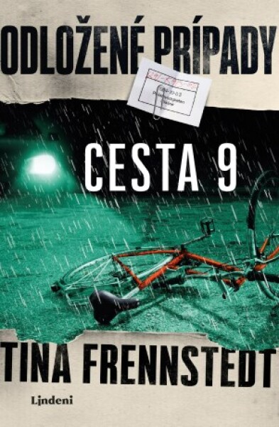 Odložené prípady: Cesta 9 - Tina Frennstedt - e-kniha