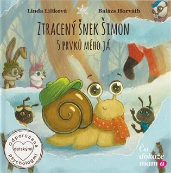 Ztracený šnek Šimon - 5 prvků mého já - Liliková Linda