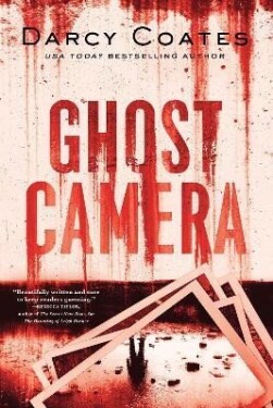 Ghost Camera - Darcy Coates