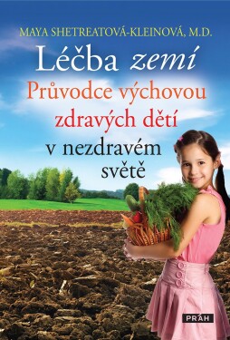 Léčba zemí Maya Shetreatová-Kleinová