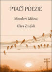 Ptačí poezie - Miroslava Míčová