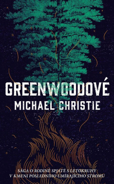Greenwoodové (poškozená) - Michael Christie