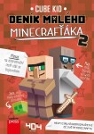 Deník malého Minecrafťáka Cube Kid