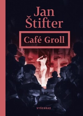 Café Groll Ondřej Dolejší, Jan Štifter