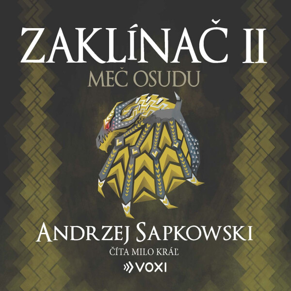 Zaklínač II Meč osudu - Andrzej Sapkowski - audiokniha