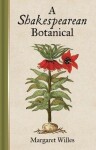 Shakespearean Botanical - Margaret Willes